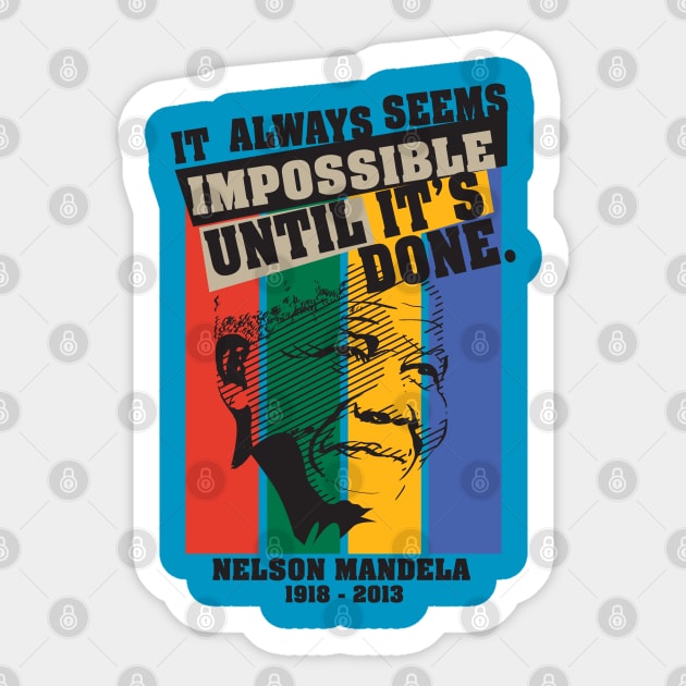 Nelson Mandela Tribute Shirt Sticker by ryanjaycruz